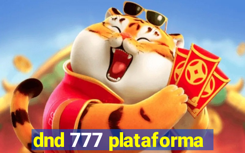 dnd 777 plataforma